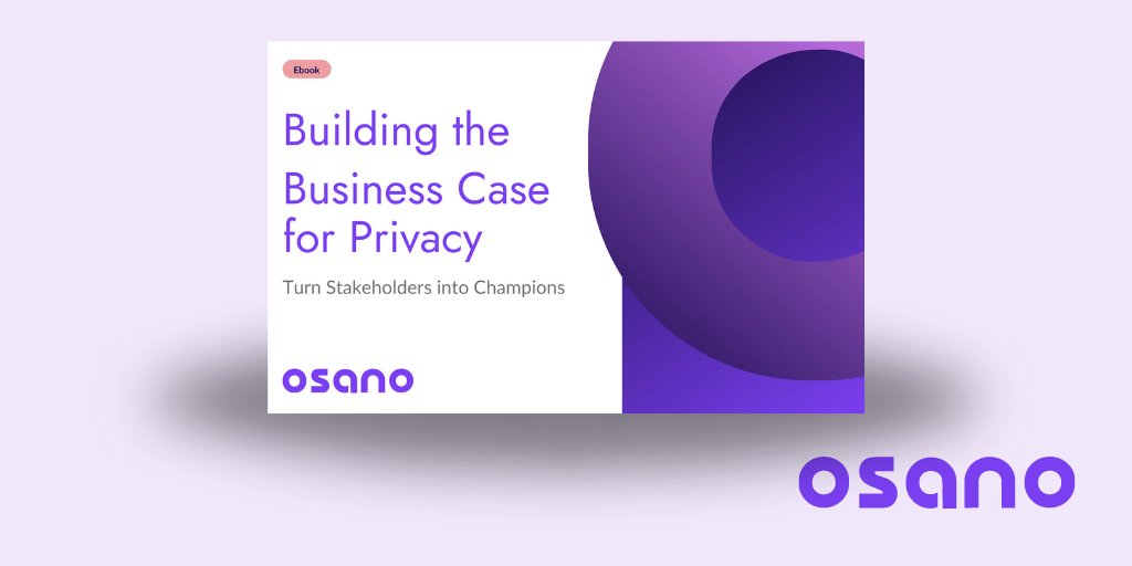 Building the Business Case for Privacy Ebook