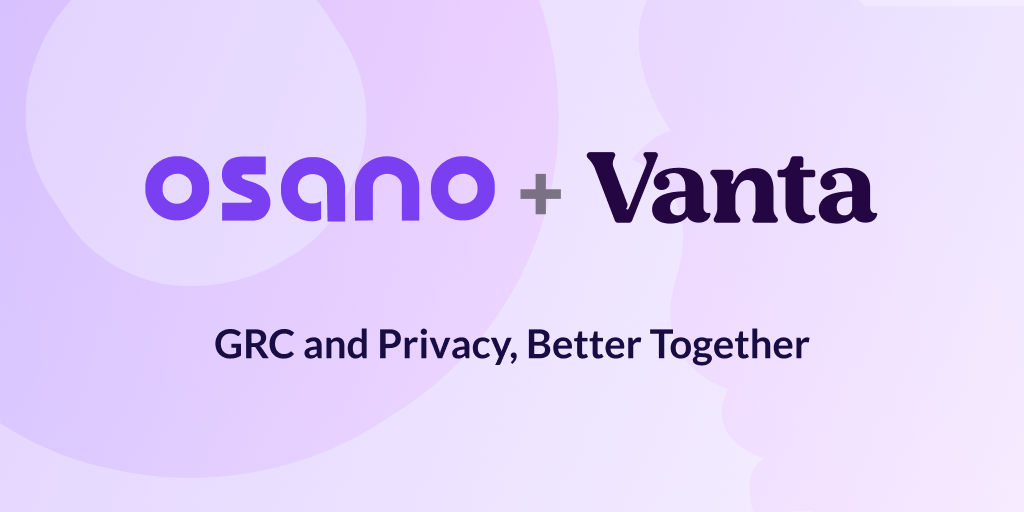 Announcing Osano & Vanta’s New Partnership!